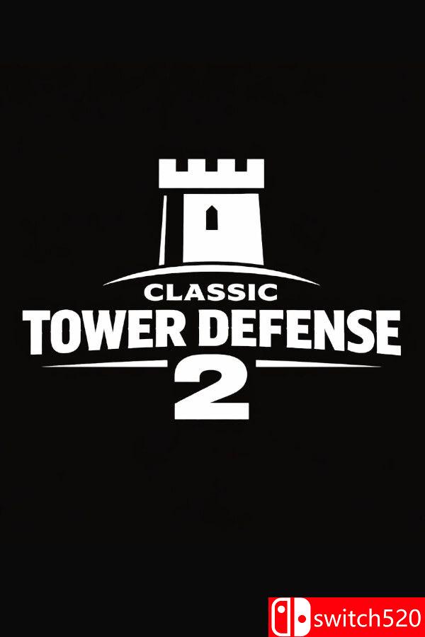 《经典塔防2（Classic Tower Defense 2）》官方中文 v1.0.3 [中文/英文]-90game