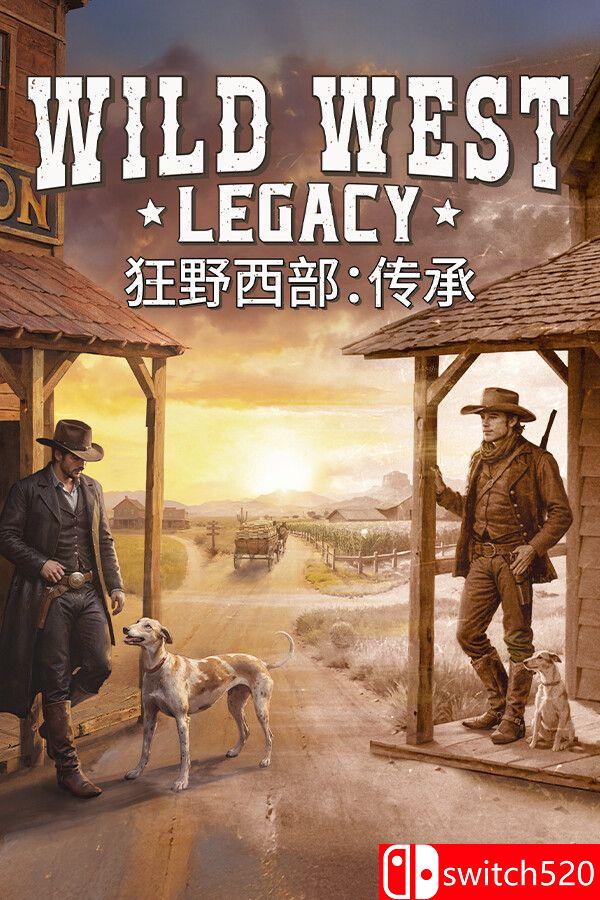 《狂野西部：传承（Wild West Legacy）》官方中文 [中文/英文]-90game
